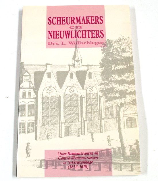 Scheurmakers en nieuwlichters - Wullschleger