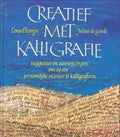 Creatief met kalligrafie - Elzinga Goede, Julius De Goede