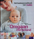 Omgaan Met Je Kind - J. Sagasser, Marga Schiet