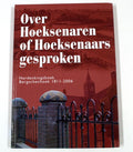 Over Hoeksenaren of Hoeksenaars gesproken - Bakker, D. den