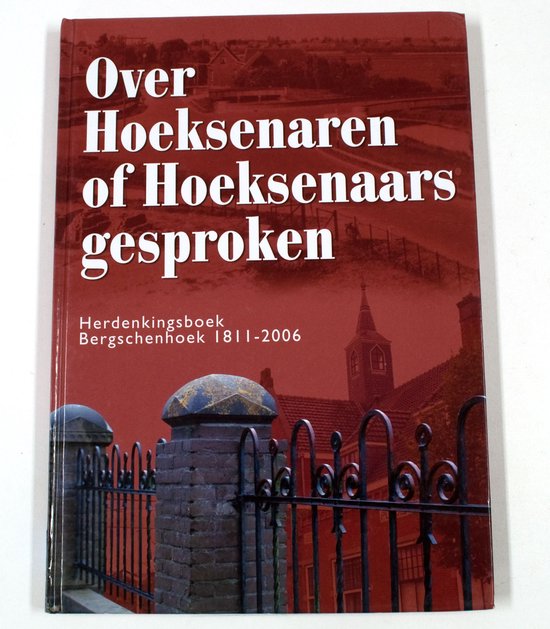 Over Hoeksenaren of Hoeksenaars gesproken - Bakker, D. den