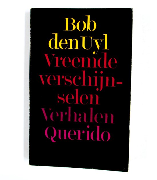 Vreemde verschijnselen - Bob den Uyl
