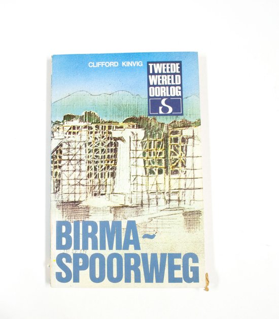 Birma spoorweg - Jukes, D.L. Uyt den Boogaard