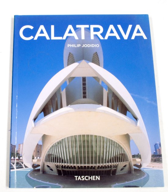 Calatrava - Philip Jodidio