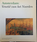 AMSTERDAM, VENETIE VAN NOORDEN (GEB - De Roever, Patricia Wardle