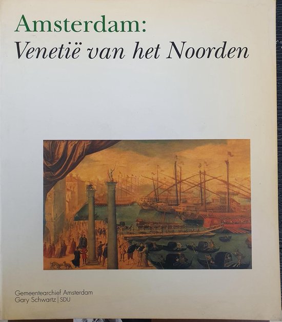 AMSTERDAM, VENETIE VAN NOORDEN (GEB - De Roever, Patricia Wardle