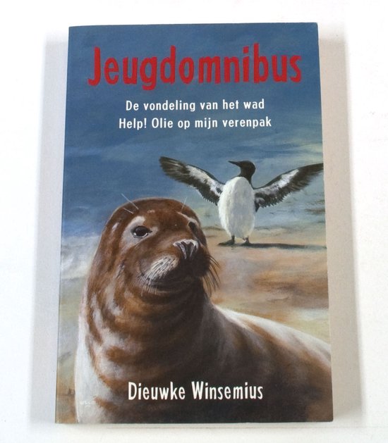 Jeugdomnibus - De vondeling van het wad - Help! Olie op mijn verenpak - Dieuwke Winsemius, Liselot Ribbens