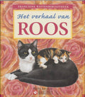 Het verhaal van roos - F. Van Westering