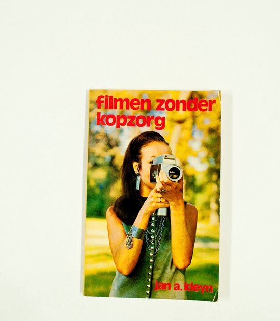 Filmen zonder kopzorg - Jan A. Kleyn