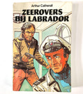 Zeerovers bij labrador - Catheral, Henk Koops