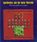 Spelletjes uit de hele wereld - Frederick V. Grunfeld, B. Vie
