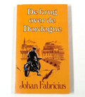 De Brug Over De Dordogne - Johan Fabricius
