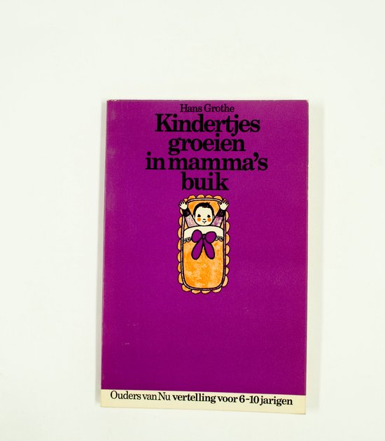 Mama waar komen de babies vandaan - Onbekend