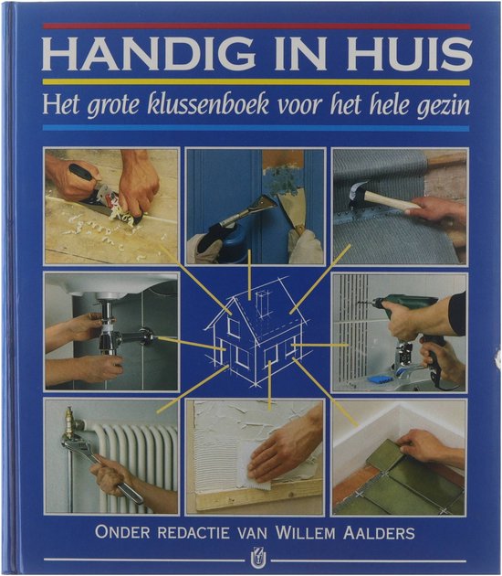 Handig in huis - Willem Aalders