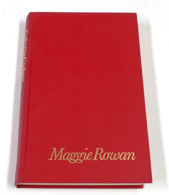 Maggie Rowan - Catherine Cookson, Annet Mons