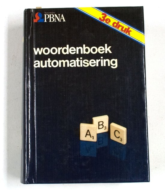 WOORDENBOEK AUTOMATISERING 3E DR - Auteur Onbekend