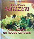 Sauzen Voor Salades En Koude Schotels - Michel Roux