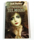 Uitnodiging tot moord - Josh Pachter