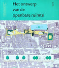Het ontwerp van de openbare ruimte - Han Meyer, H. Meyer