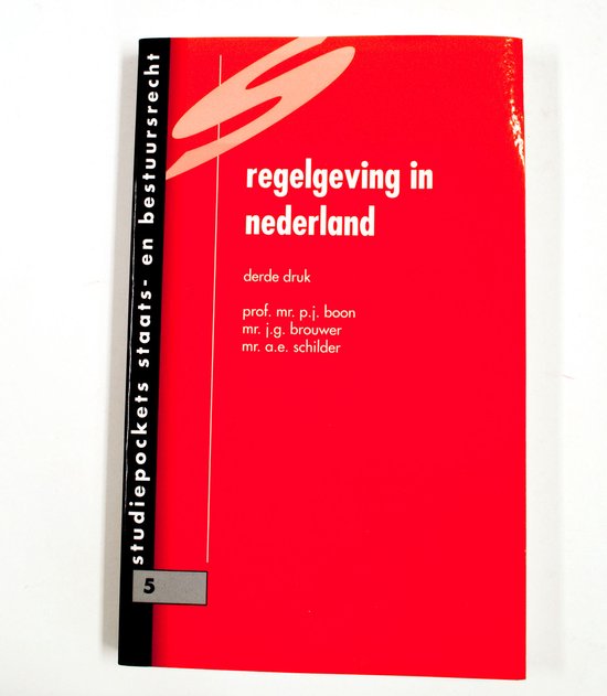 Regelgeving in Nederland - P. Sneep