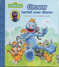 GROVER vertelt over dieren - Sarah Albee