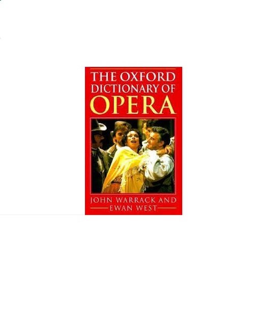 The Oxford Dictionary of Opera - John Warrack, Ewan West