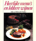 HEERLYKE MENU'S EN WYNEN - Hubrecht Duijker, Julie Duijker