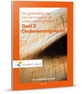 De grondslag van het vermogens - en ondernemingsrecht 2 - Ondernemingsrecht - A.M.M.M. van Zeijl