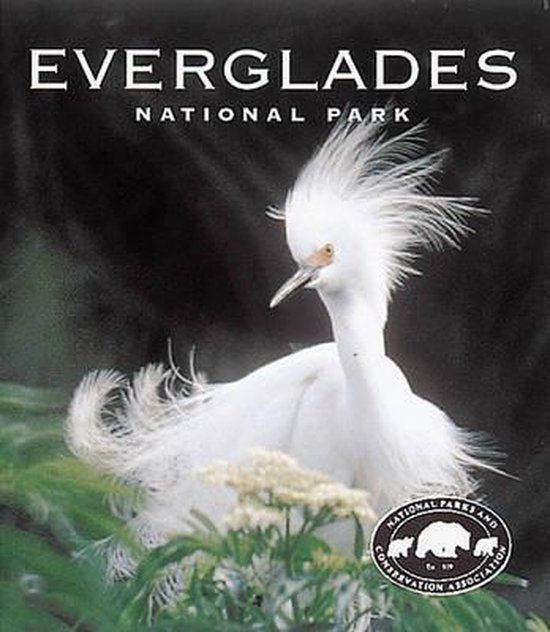 Everglades National Park - Patricia Caulfield, National Parks & Conservation Associatio