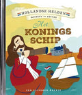 Het koningsschip | Hollandse helden | Michiel de Ruyter - Annejoke Smids