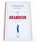 Catalogue du salon de la Grandeur
