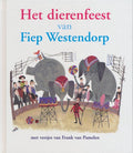 Het dierenfeest van Fiep Westendorp - Frank van Pamelen, Fiep Westendorp