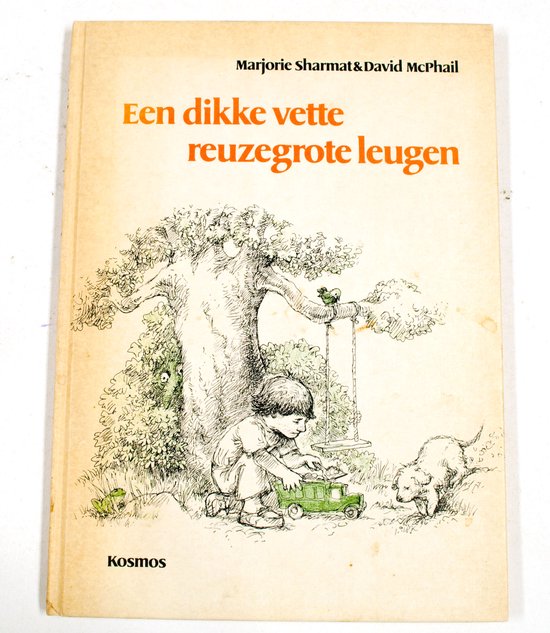 Een dikke vette reuzegrote leugen - Marjorie Sharmat, D. Mcphail