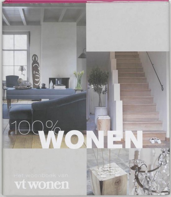 100% Wonen - Marleen Janssen, Chris Muyres