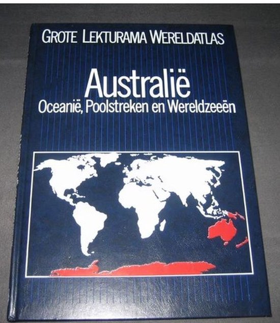 Grote Lekturama wereldatlas Australie - J.R. van Diessen