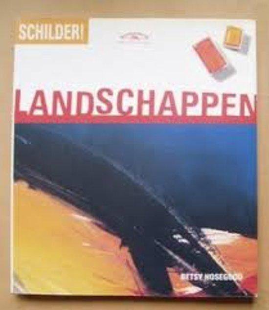 Schilder landschappen - Betsy Hosegood, Annemarie van Frankenhuysen