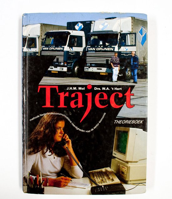 Traject Theorieboek - J.H.M. Mol, W.A. 't Hart
