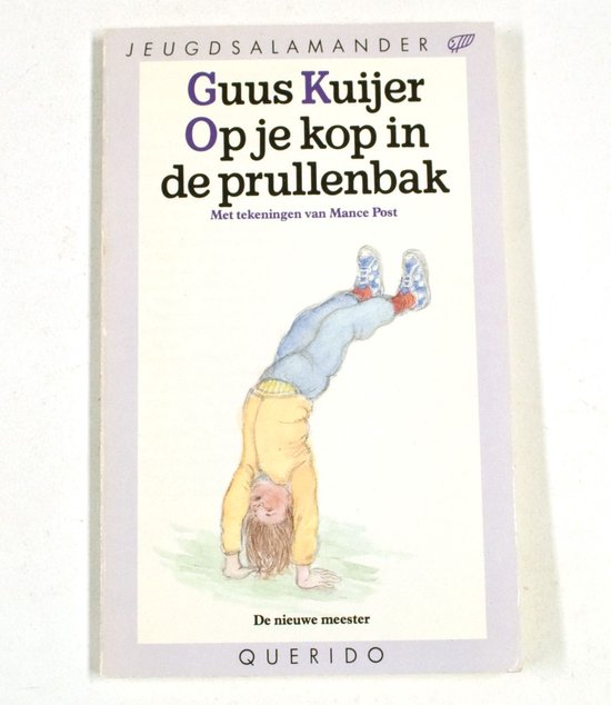 Op je kop in de prullenbak - Guus Kuijer, Mance Post