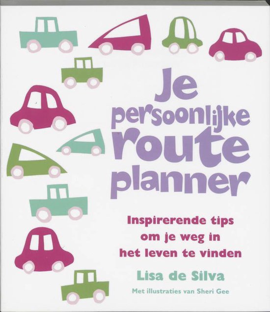 Je Persoonlijke Routeplanner - L. de Silva