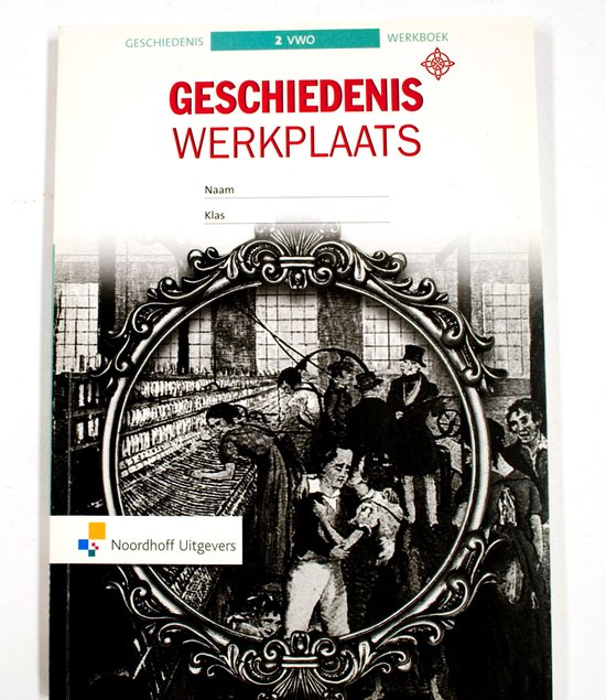 Geschiedeniswerkplaats 2e ed vwo 2 werkboek