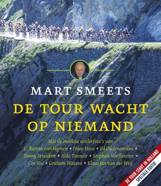 De Tour Wacht Op Niemand - Mart Smeets