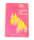 Foreigners in our community - Hans van Houte Willy Melgert