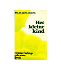 Het kleine kind - W. zur Linden