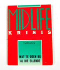 Midlife krisis - Shoenberg, Marjan J.J. Oleff