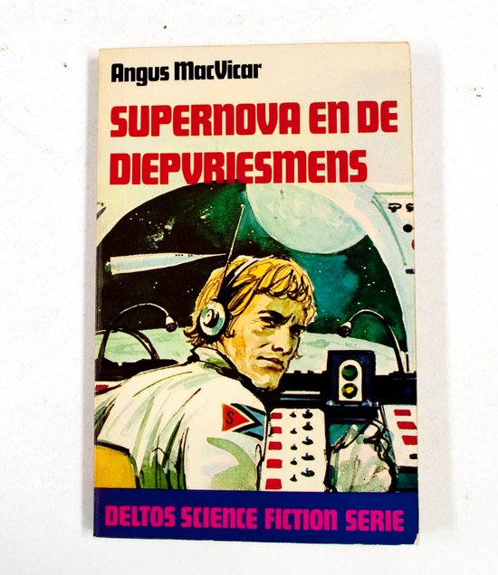 Supernova en de diepvriesmens - MacVicar