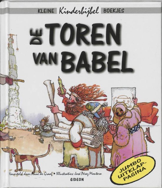 De Toren Van Babel - Graaf, A. de, Jose Perez Montero