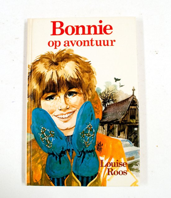 Bonnie op avontuur - Louise Roos, Will Berg