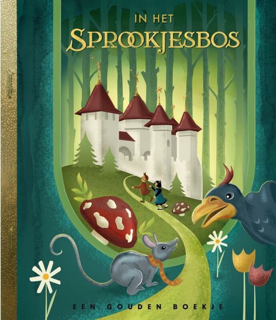 Gouden Boekjes - In het Sprookjesbos - Efteling, Monique Hagen