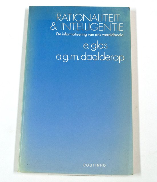 Rationaliteit & intelligentie - Eduard Glas, E. Glas
