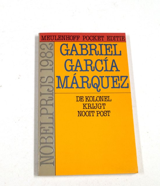 De kolonel krijgt nooit post - Gabriel Garcia Marquez, Onbekend
